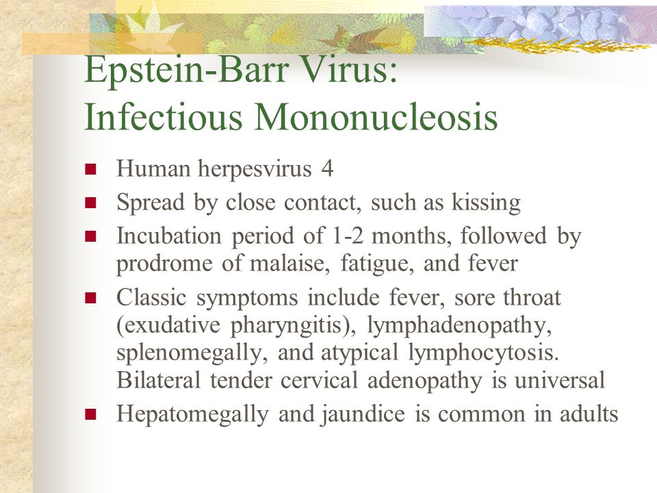 An analysis of the infections mononucleosis as the kissing disease by epstein barr virus